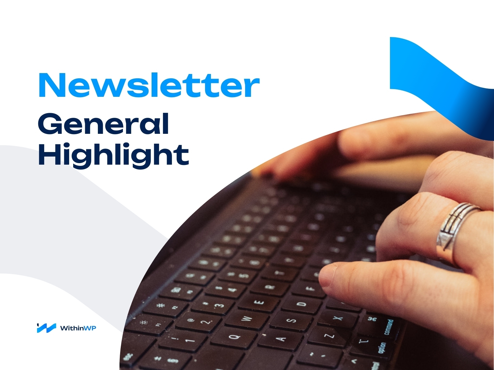 Newsletter General Highlight - Image 1